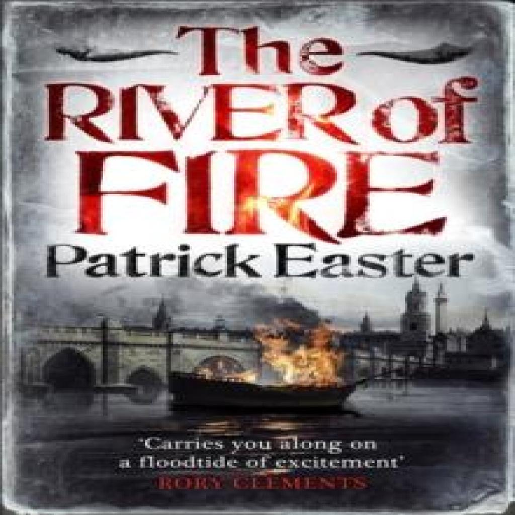 The River of Fire by Patrick Easter Paperback Book 9780857380593