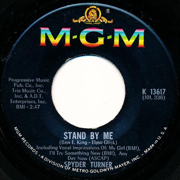 

7inch Record SPYDER TURNER - Stand By Me / You re Good Enough Fo K13617 MGM Records 1966 US Soul/Funk Used