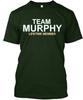 Team Murphy T-Shirt Made In the USA Size S To 5XL