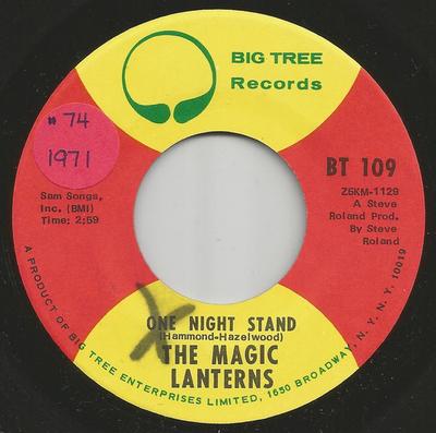 7-Zoll Schallplatte MAGIC LANTERNS - One Night Stand / Friscoe Annie BT109 Big Tree Record 1970 US Rock Gebraucht