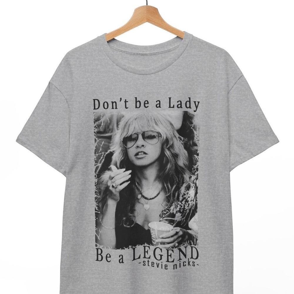 

Stevie Nicks shirt Vintage Fleetwood Mac rock band t-shirt don t be a lady Unisex T-Shirt M