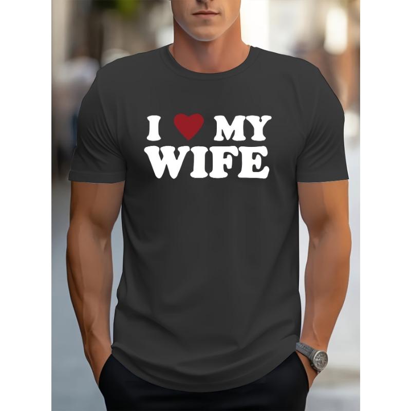T-shirt da uomo elegante con stampa creativa "Amo mia moglie", girocollo a maniche corte