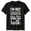 T Shirt Im Not Responsible Funny Sarcastic Adult Humor Text Vintage Comfortable Designer Clothes Stylish Graphic
