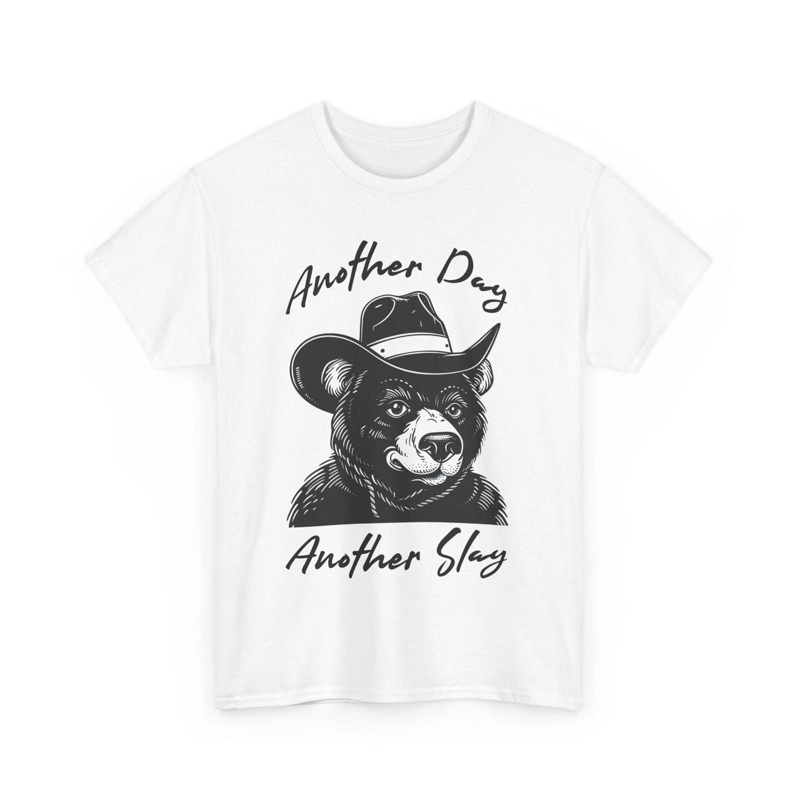 

Another Day Another Slay T-Shirt - Hilarious & Playful Tee for Any Occasion L