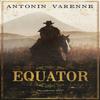 Equator by Antonin Varenne Paperback Book 9780857058744