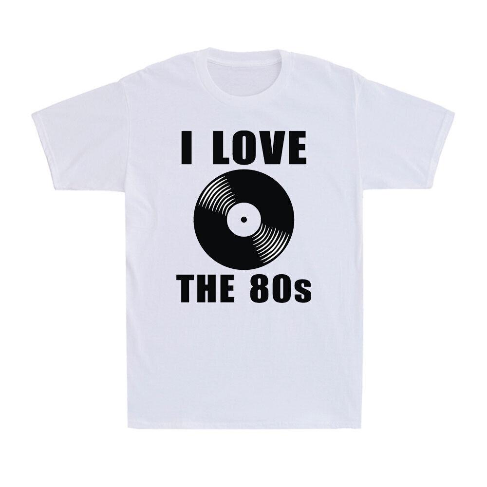 I Love The 80s Funny Vinyl Records Cool Record DJ Music Vintage Men s T-Shirt S