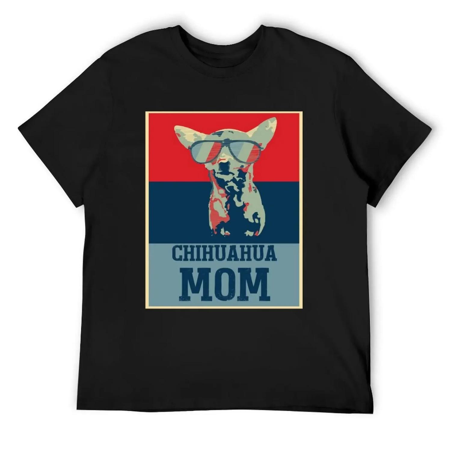

Chihuahua Mom Dog Lover Mothers Gift T-Shirt graphic t shirts clothes luxury t-shirt man clothes tshirts for men XXXXXL чорний