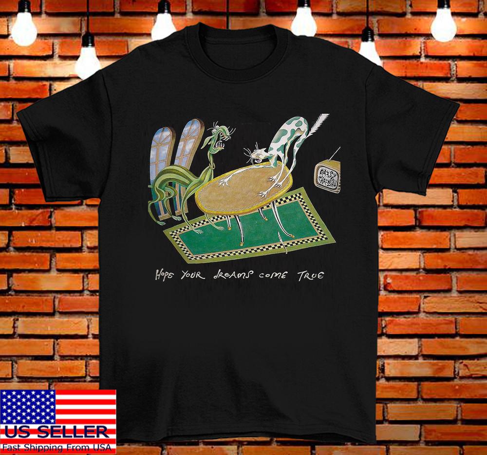 Daisy Chainsaw Hope All Your Dreams Come Short Tee Men Women Cotton Shirt AL491