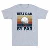 Best Dad By Par Vintage Men's T-Shirt Funny Fathers Day Golf Tee Gift for Golfer Unisex T-Shirt