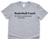 Funny Basketball Coach Definition T-Shirt: Super Soft Cotton