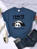 Lazy Panda I Hate Morning People Women Short Sleeve Fashion Creative All-math Clothing Street Hip Hop O-Neck Tops Womans T-Shirt