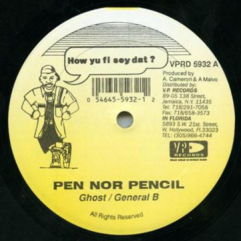 

12inch Record GHOST, GENERAL B / MEGA BANTON - Pen Nor Pencil; Version / Good Man VPRD5932 How Yu Fi Sey D 1995 US Reggae, Ska & Dub