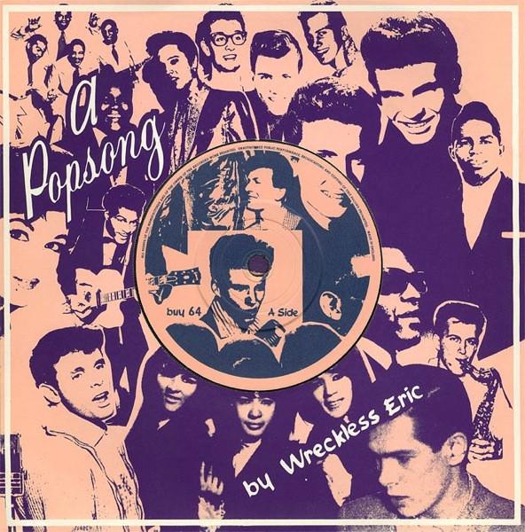 

7inch Record WRECKLESS ERIC - A Popsong BUY64 STIFF 1980 UK Rock Used