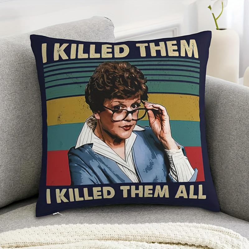 Panika Chen Unisex 1Pc Murder She Wrote Jessica Fletcher I Killed Them Meme Print Throw Pillow Cover, 2D Double-Sided Polyester Cushion Case, Fun