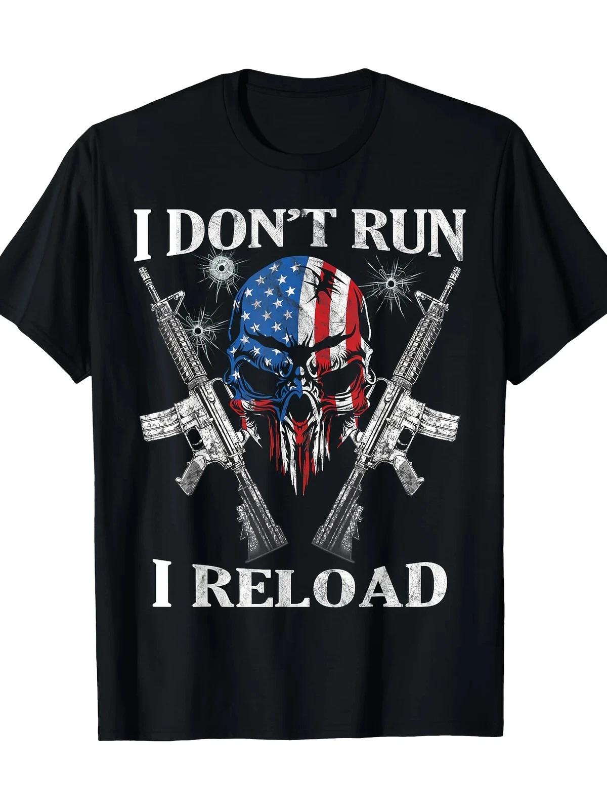 I Don t Run I Reload Gun Rights AR-15 Skull American Flag T-Shirt 100%Cotton - 2 S