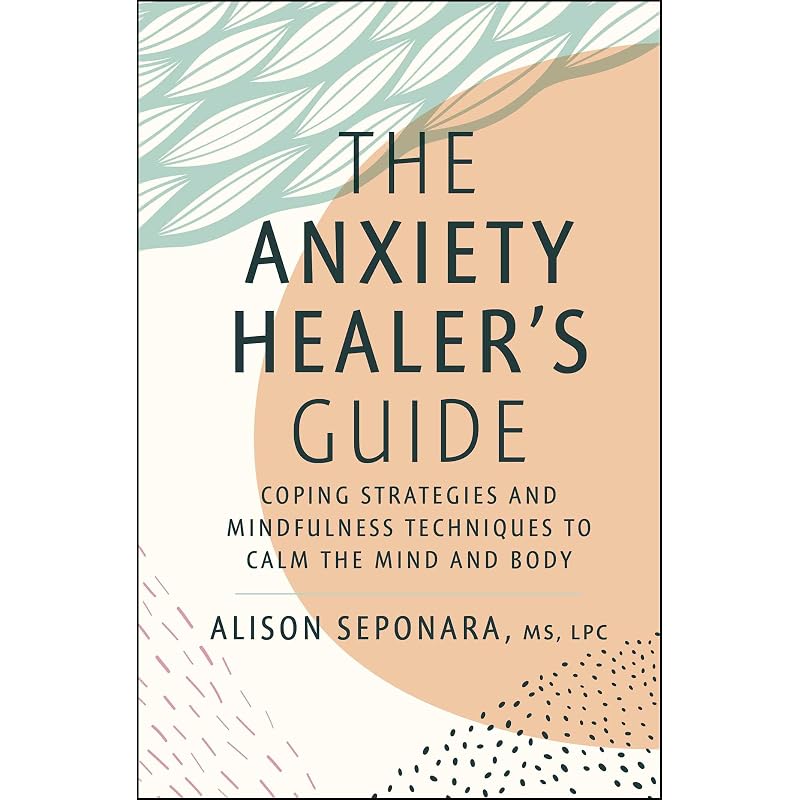 The Healer' Guide: Coping Strategies and Mindfulness Techniques To the Mind and Body