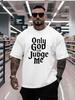 Men's Only God Can Judge Me Graphic T Shirt Loose Fit Casual Summer Tee Top