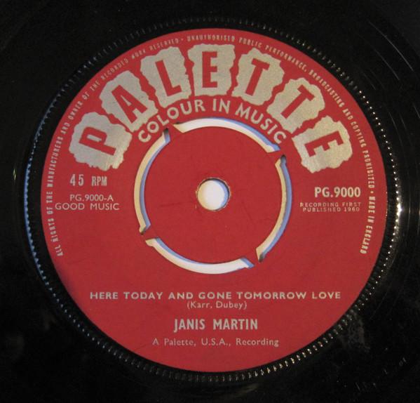

7-дюймовая пластинка ДЖАНИС МАРТИН - Здесь сегодня, а завтра нет любви / PG9000 Palette 1960 UK Рок Б/У