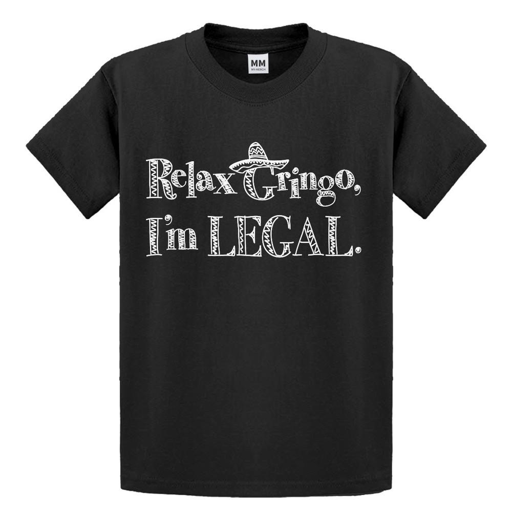 Adult Relax Gringo I m Legal Sombrero Short Sleeve Adult T-shirt Unisex T-Shirt L