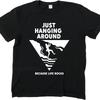 Black Summer Men Tshirt Just Hanging Around Because Life Rocks Short Sleeve Rock Round Neck Teeshirt Summer Cotton Men Tshirt