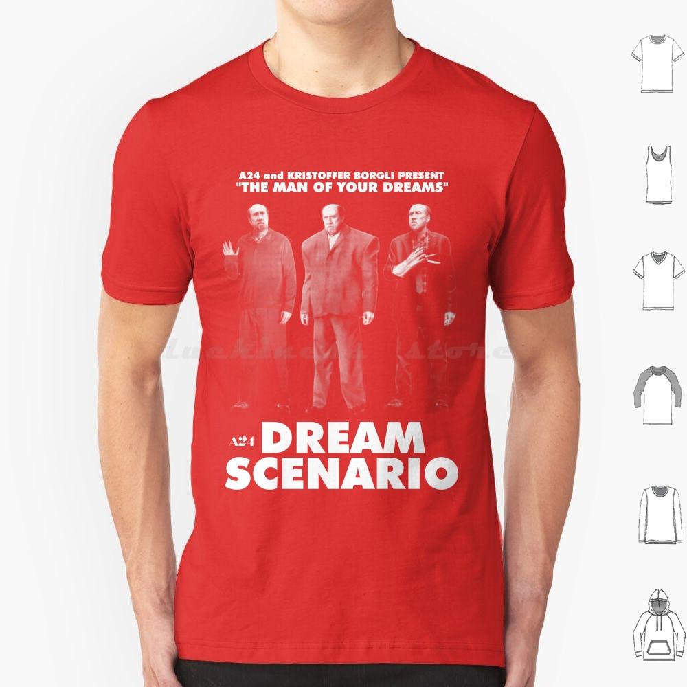 Dream Scenario Man Of Your Dreams T Shirt Cotton Men Women DIY Print Dream Scenario Sick Of Myself A24 Film Nicolas Cage