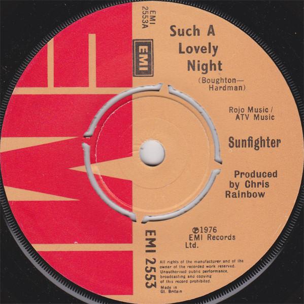 

7inch Record SUNFIGHTER - Such A Lovely Night EMI2553 EMI 1976 UK Rock Used