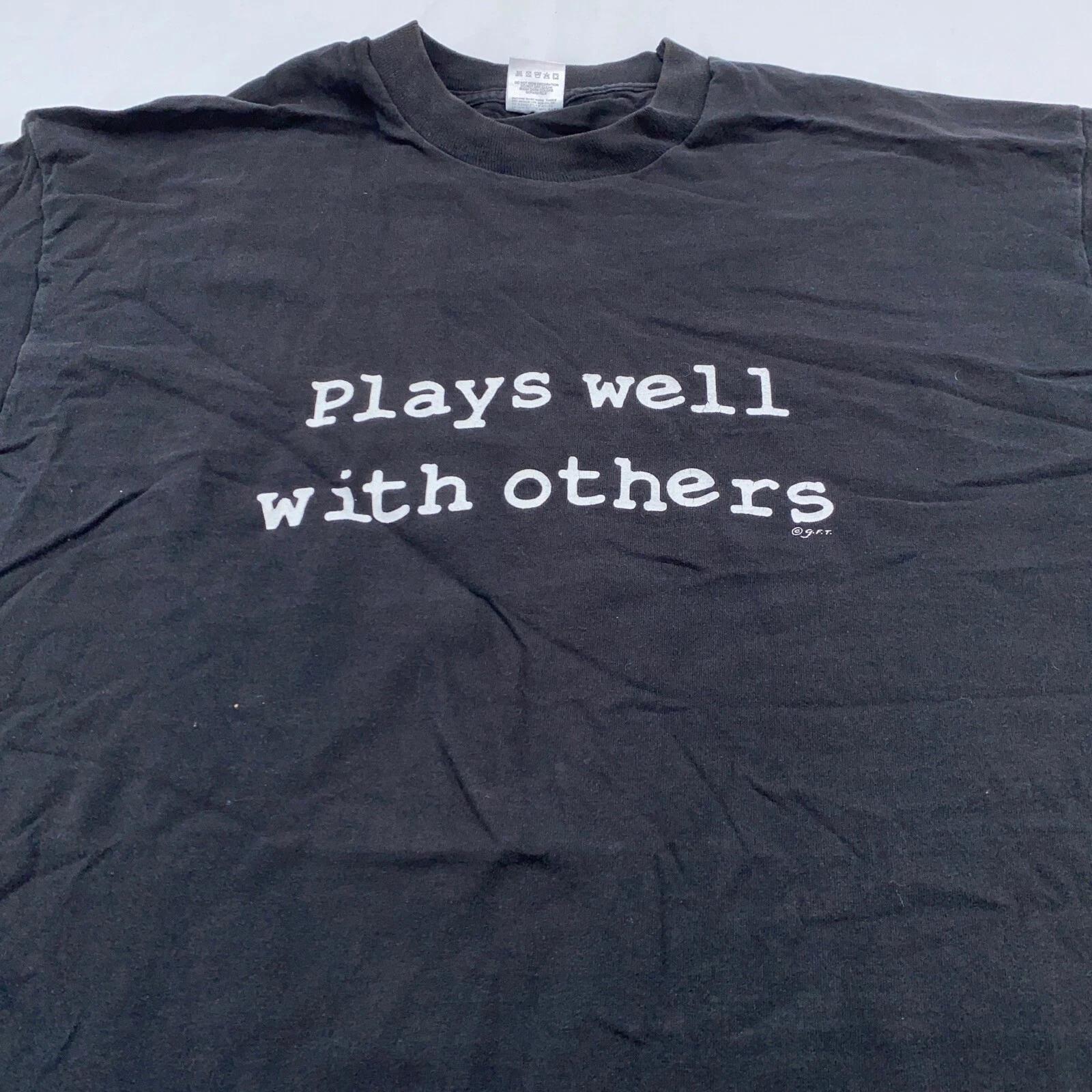 

vintage 90s PLAYS WELL WITH OTHERS T-Shirt XL funny joke M