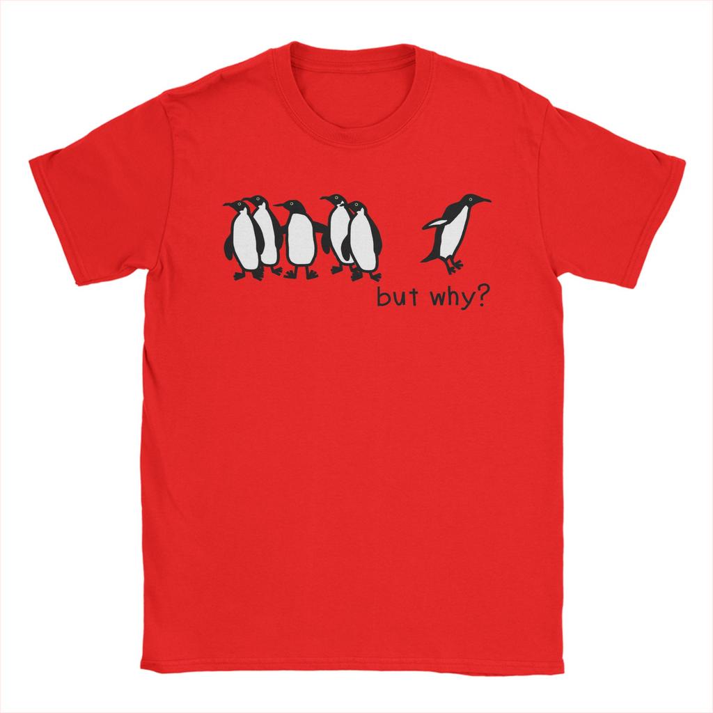 Nihilist Penguin But Why meme TShirt for Unisex Novelty Pure Cotton Tee Shirt Round Collar Short Sleeve T Shirts 6XL Tops