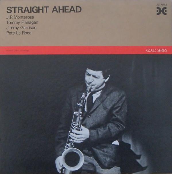 LP Record J.R. MONTEROSE Straight Ahead JC7013 XANADU Japan Obi Jazz Used