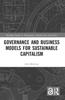 The Governance and Business Models for Sustainable Capitalism Book