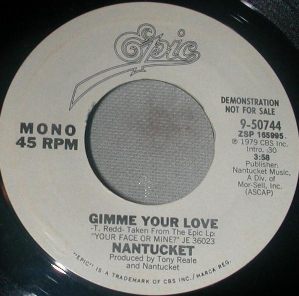 

7inch Record NANTUCKET - Gimme Your Love ZSS165996 Epic 1979 US Rock Used