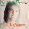 7inch Record JEANJACQUES CRAMIER  Ce Jardin Bizarre 49193 Records Sonn 1976 France Pop Used