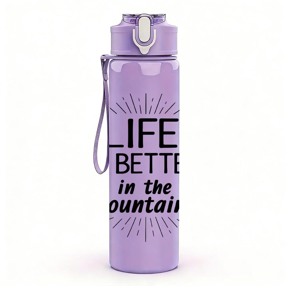 1PC Life Is Better In The Mountains Text 750ml Color Plastic Sports Water Bottle Leakproof Flip Straw Lid Suitable for Sports Office Home Use