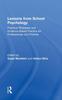 The Lessons from School Psychology : Practical Strategies and Evidence-Based Practice for Professionals and Parents Book