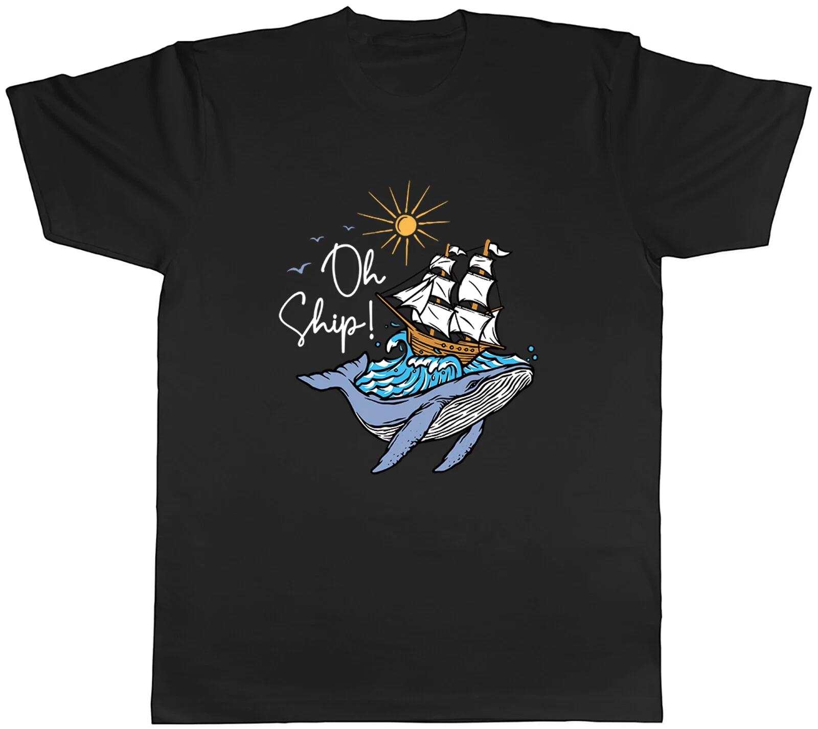 Funny Oh Ship Mens T-Shirt Sailor Boats Sailing Unisex Tee Gift XXL