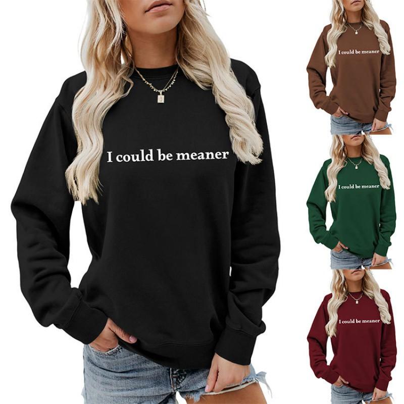 Womens Oversized Crewneck Sweatshirt With Minimalist I Could Be Meaner Print - Cotton Blend Loose Fit