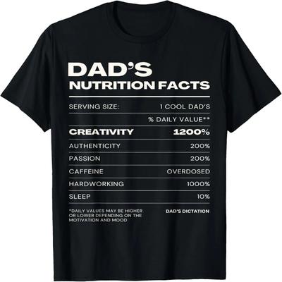 Funny Men's Father's Day Dad Nutrition Facts T-Shirt