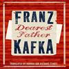 Dearest Father by Franz Kafka Paperback Book 9781847497048