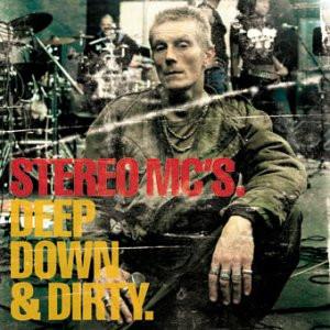 CD STEREO MC'S - Deep Down & Dirty 5860762 Island Records 2001 Japan Dance & Electronica Used