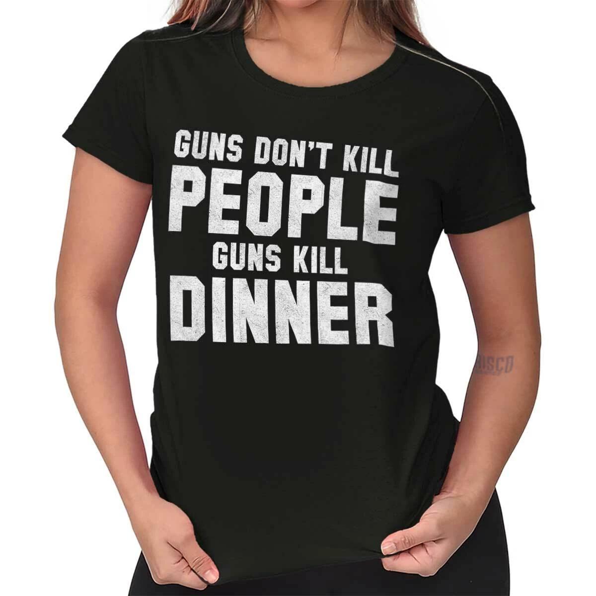 Pro Guns Don t kill People Guns Kill Dinner Graphic T Shirts for Women T-Shirts M