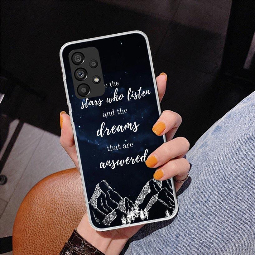 A Court of Mist Fury Sarah J Maas Phone Case For Samsung Galaxy A52 A32 A22 A12 A51 A31 A50S A30S A20S A10S Note 20 Ultra 10 Plu