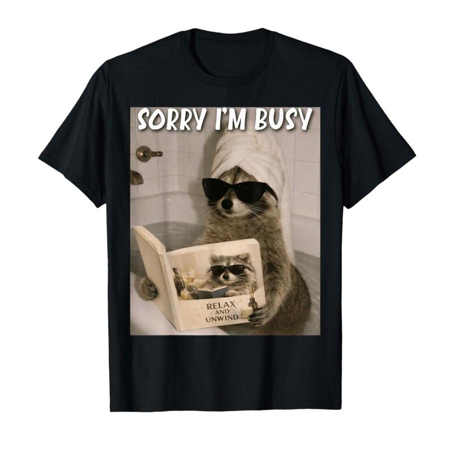 

Funny Raccoon Meme Sorry I m Busy Saying Humor T-shirt For Men Women 100% Cotton T Shirts Short Sleeve Tops 0313-1 - Men s Su... 5XL різнокольоровий