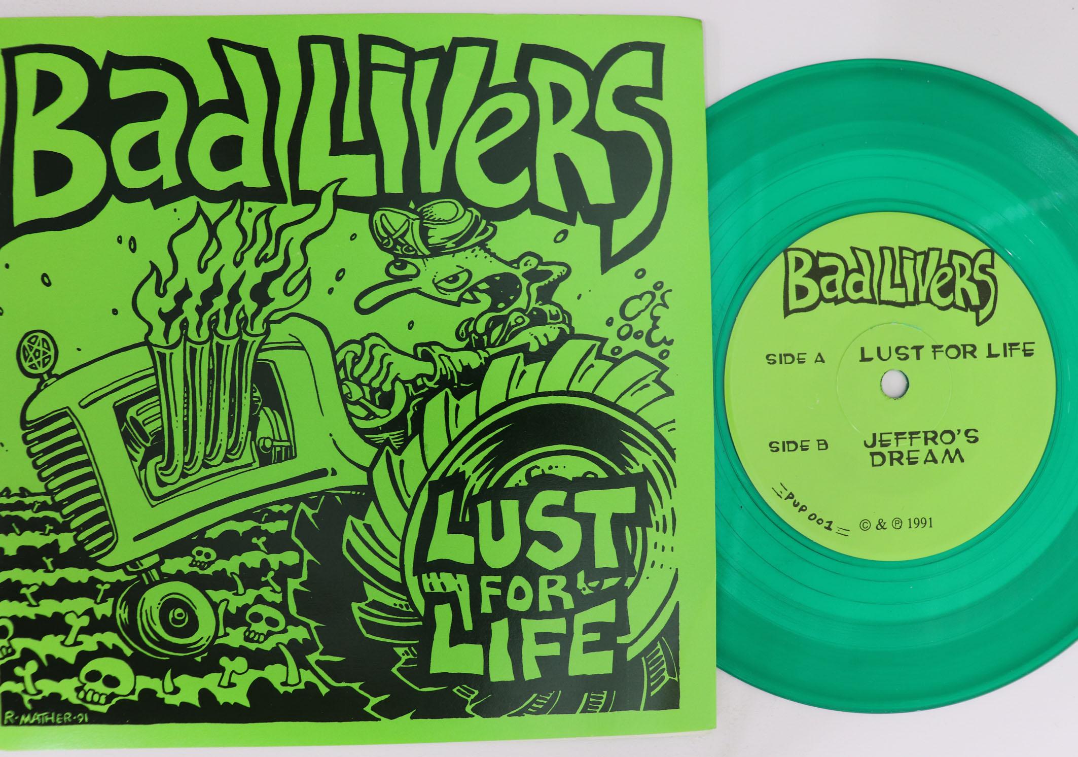 

7inch Record BAD LIVERS Lust For Life PUP001 FIST PUPPET 1991 US Rock Used