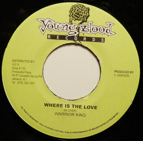 

7inch Record WARRIOR KING / DON T - Where Is The Love / When Will It Ce NONE Young Blood Rec 2004 Jamaica Reggae, Ska & Dub Used