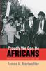 Kniha Proudly We Can Be Africans : Black Americans and Africa, 1935-1961