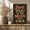 Tin Sign Love You To The Moon Metal Wall Art 8x12 Inches Vintage Romantic Decor Plaque