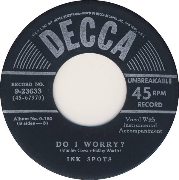 

7-дюймовая пластинка INK SPOTS Do I Worry Java Jive 923633 Decca US Pop Б/у