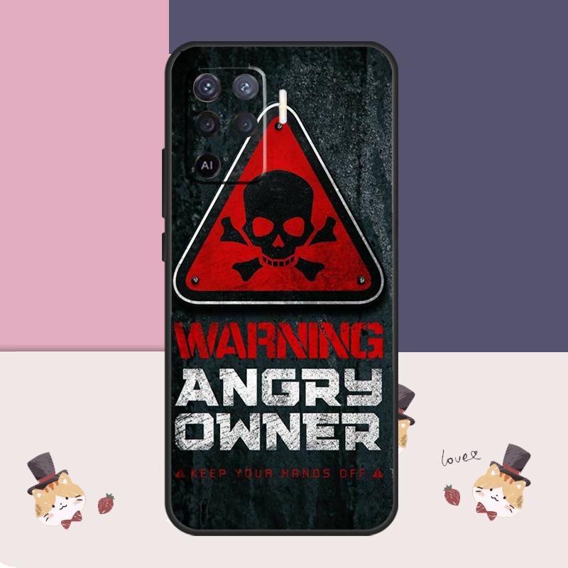 Warning Angry Danger Owner Case For Oppo A38 A58 A78 A98 A54 A74 A94 A18 A57 A17 A77 A80 A60 A40 A96 A76 A16 A15 A5 Pro