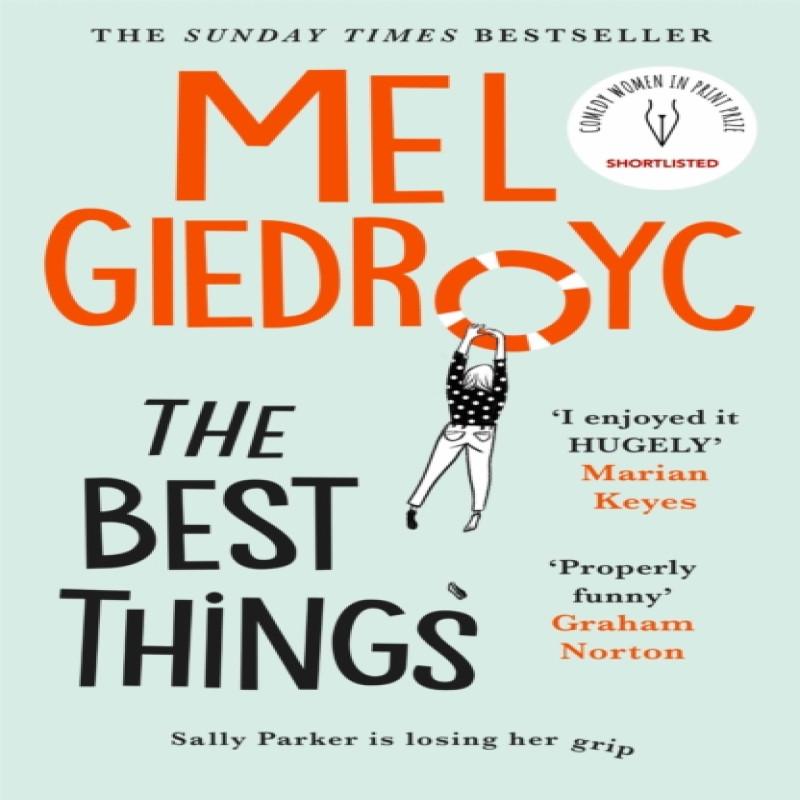 The Best Things by Mel Giedroyc Hardback Book 9781472256218