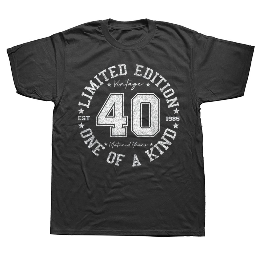 Funny 40 Year Old Gifts Vintage 1985 Limited Edition 40th Birthday Tshirts Men Fashion Tshirt 100 Cotton Oversized T Shirt